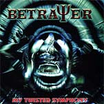 CD Betrayer "My Twisted Symphony"