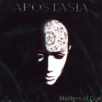 CD Apostasia "Martyrs of god"
