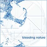 CD Bleeding Nature "Bleeding Nature"